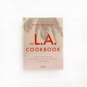 The L.A. Cookbook